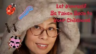 🪲🐛Let This Take You Back to Your Childhood🐜🐞A Soothing Bedtime Story#asmr
