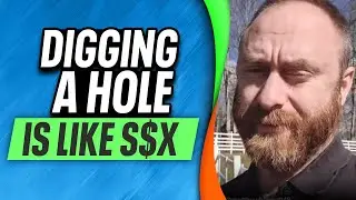 Digging a Hole Is Like...