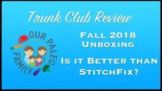 Trunk Club Fall 2018