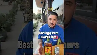 Insane Austin Texas Happy Hour