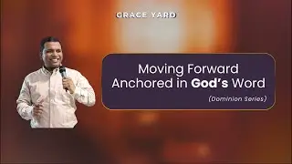 [LIVE🔴] Moving Forward Anchored in God's Word | Ps. Christopher Thomas | 25th Jan 2026 @Grace-Yard
