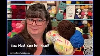 Coffee And Crochet Podcast - Oct 12, 2021 How Much yarn Do I Need?