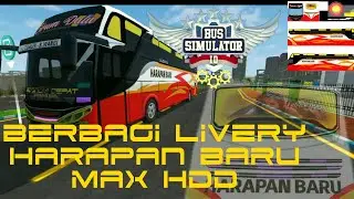 Livery Bussid Original || HARAPAN BARU MAX HDD