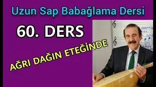 60.AĞRI DAĞIN ETEĞİNDE-KOLAY BAĞLAMA SAZ DERSİ.BAHATTİN TURAN İLE NOTALARIN DİLİ