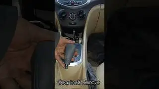 Car Gear Knob Remove and replacement for Hyundai Kia | accent | elentra | Kona  #shots #remove