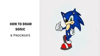 How to draw Sonic / Как нарисовать Соника