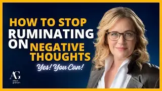 Stop Ruminating on Negative Thoughts: 5 Effective Solutions