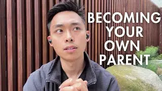 How to Parent Yourself
