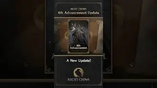 [NIGHT CROWS] 4th Advancement Update #shorts