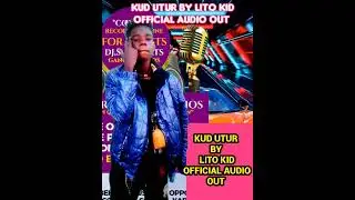 KUD UTUR BY LITO KID OFFICIAL AUDIO MP3