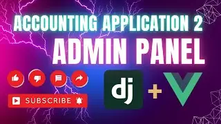 Accounting Application Part 2: Accounting Reports (Vuejs, django-rest-framework)