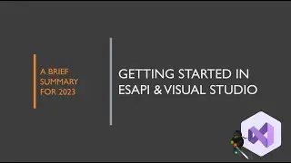 Getting Started with Visual Studio and ESAPI in 2023