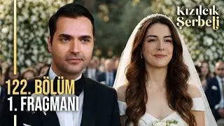 Kızılcık Şerbeti 122. Bölüm 1. Fragmanı | Emir ve Çimen Evlendi!