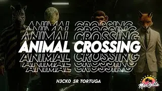 H3CK0 X SR. TORTUGA - ANIMAL CROSSING 🔥 (REMAKE) | VIDEO OFICIAL [MEME GTA ROLEPLAY NEXXUZ] MAR3ELLA