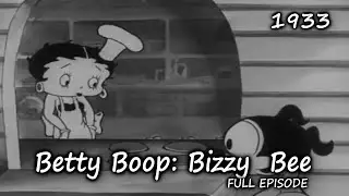 Betty Boop: Bizzy Bee (1933) | Full Episode | Classic Animated Short