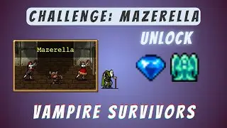Challenge: Mazerella | Vampire Survivors | Find Chaos Lazulia & Wax Fetish