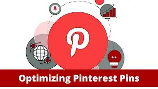 Optimizing your pins to grow your Pinterest faster