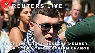 LIVE: Irish rap group Kneecap member in UK court on terrorism charge
