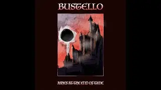 Bustello - Ashes At The End Of Time (Fantasy Synth/Dungeon Synth) [NO AI]