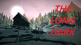 Repair Clothing & Life or Death Run - The Long Dark