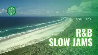 Sip of - Soul 2021 - R&B slow jams