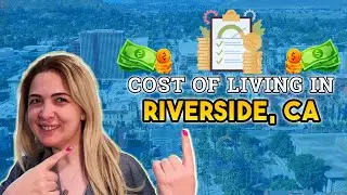 Life in Riverside CA | One Of The Top California Cities With A Lower Cost Of Living