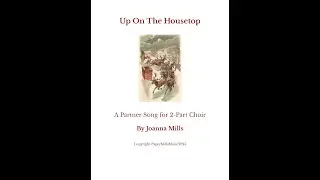 Up On The Housetop (A Partner Song for 2-Part Choir)