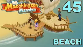 MATCHINGTON MANSION - STORY WALKTHROUGH - BEACH - PART 45 GAMEPLAY