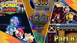 Sonic Mania Plus (Part 8) - Fails + More Fails!