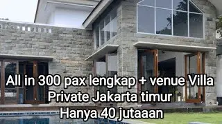 Paket all In 300 pax + Venue Villa Vi Cukup Bayar 40 jutaan saja😱