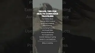 10 Tips for Health-Conscious Travelers