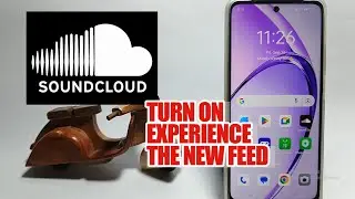 How To Turn On Experience The New Feed On SoundCloud App