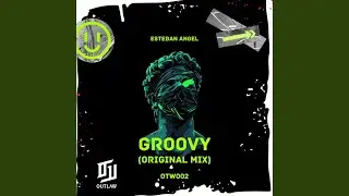 Groovy (Original Mix)