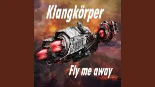 Fly Me Away