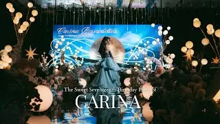 [Chapter Three EO] Highlight Video - The Sweet Seventeenth Birthday Party of Carina