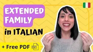 Italian FAMILY TREE Vocabulary PART 1 - EXTENDED FAMILY