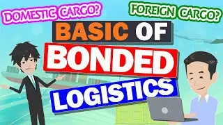 Basic knowledge of Bonded Logistics! What is the domestics and foreign cargo in Trade?