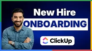 Как использовать ClickUp для адаптации новых сотрудников [ПОЛНОЕ РУКОВОДСТВО]