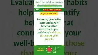 Self Reflection: Positive And Negative Habits (= Lifestyle)