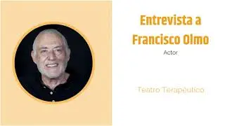 ENTREVISTA FRANCISCO OLMO