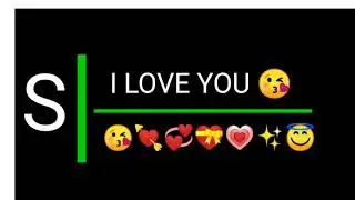S name video status WhatsApp black screen s name status video s status love  s video love