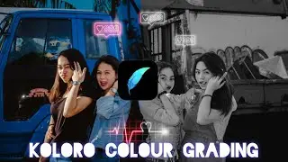 koloro colour grading🔥koloro cinematic color grading☑️koloro video color grading presets🔷