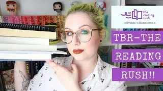 THE READING RUSH TBR 2019!!