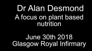 Dr Alan Desmond - Treating Crohn's disease with a plant-based diet