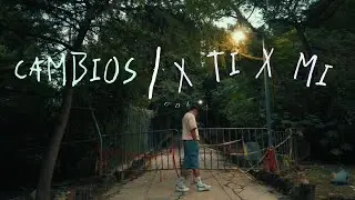 CDL - CAMBIOS / X TI X MI (Video Oficial)
