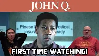 JOHN Q. (First Time Reacting and Watching this Movie)