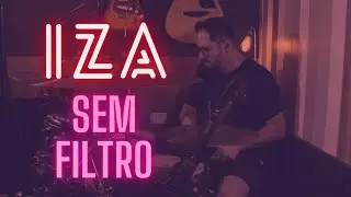 IZA - SEM FILTRO - Drum Cover // Mag de Castro