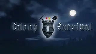 Colony Survival (0.7). Part 7. More land brings more colonists!