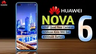 Huawei Nova 6 Price,Release date,First Look,Introduction,Specifications,Camera,Features,Trailer