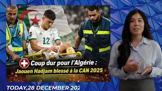 Coup dur pour l&rsquo;Alg&eacute;rie : Hadjam bless&eacute; &agrave; la CAN 2025🌏